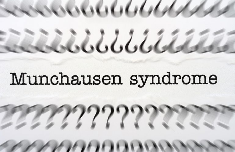 Does Munchausen Syndrome Exist?